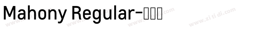 Mahony Regular字体转换